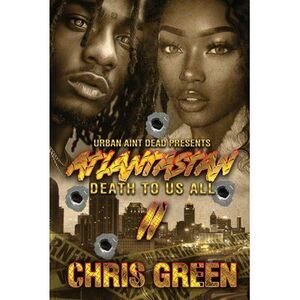 Atlantastan 2: Death To Us All -- Chris Green